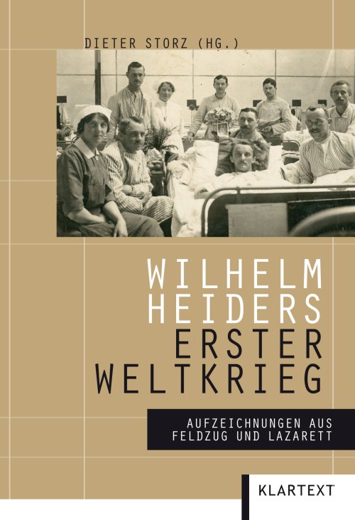Cover Wilhelm Heiders Erster Weltkrieg © Klartext Verlag und Bayerisches Armeemuseum