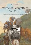 Müller, Verheizt - vergöttert - verführt © Verlag Veit Scherzer